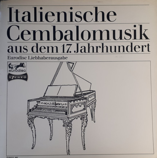Cover Luciano Sgrizzi - Italienische Cembalomusik Aus Dem 17. Jahrhundert (LP) Schallplatten Ankauf