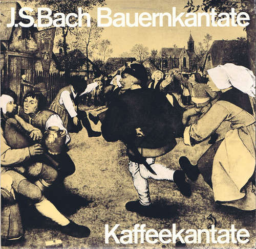 Cover J.S. Bach* - Bauern-Kantate / Kaffee-Kantate  (LP) Schallplatten Ankauf
