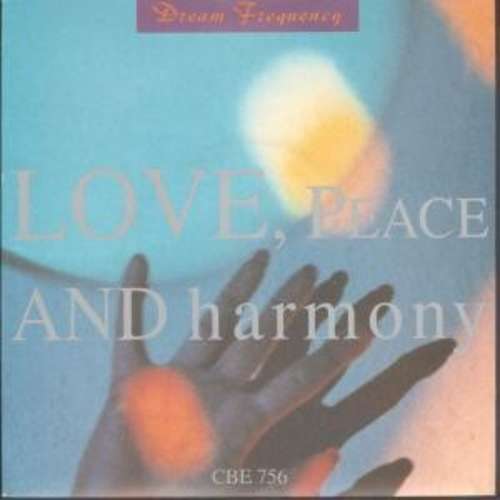 Cover Dream Frequency - Love, Peace And Harmony (12) Schallplatten Ankauf