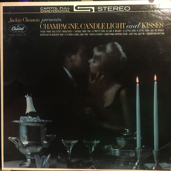 Cover Jackie Gleason - Champagne, Candlelight And Kisses (LP, Album) Schallplatten Ankauf