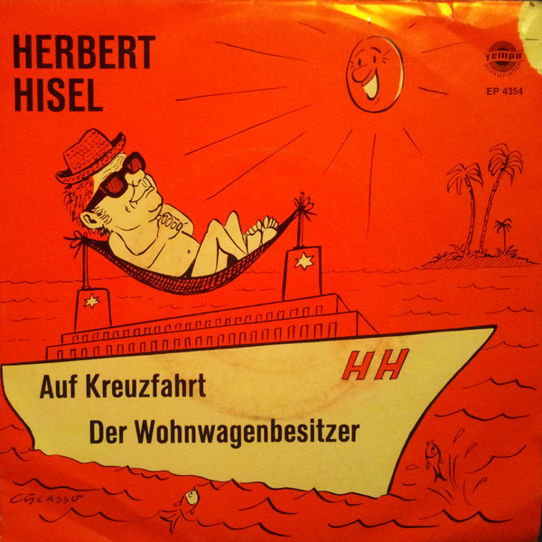 Cover Herbert Hisel - Auf Kreuzfahrt / Der Wohnwagenbesitzer (7, EP, Mono, RE) Schallplatten Ankauf