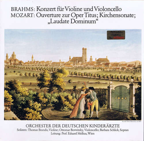 Cover Brahms*, Mozart*, Orchester Der Deutschen Kinderärzte - Konzert für Violine und Violoncello / Ouverture zur Oper Titus; Kirchensonate; Laudate Dominum (LP) Schallplatten Ankauf