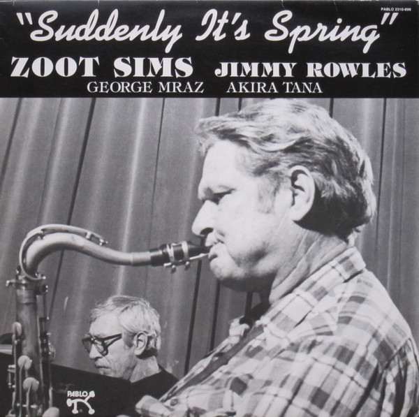 Cover Zoot Sims - Suddenly It's Spring (LP, Album, RE) Schallplatten Ankauf