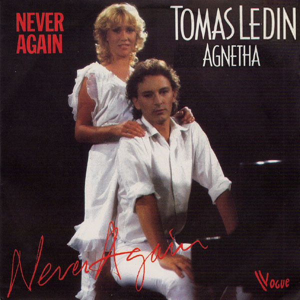 Cover Tomas Ledin, Agnetha* - Never Again (7, Single) Schallplatten Ankauf