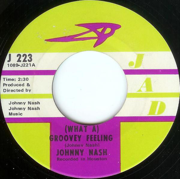 Cover Johnny Nash - (What A) Groovey Feeling / You Got Soul - Pt 1 (7, Single) Schallplatten Ankauf