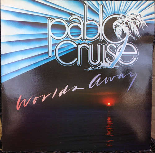 Bild Pablo Cruise - Worlds Away (LP, Album) Schallplatten Ankauf