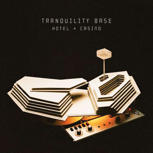Cover Arctic Monkeys - Tranquility Base Hotel + Casino (LP, Album, 180) Schallplatten Ankauf