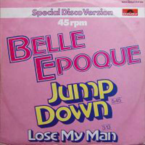Cover Belle Epoque - Jump Down / Lose My Man (12) Schallplatten Ankauf