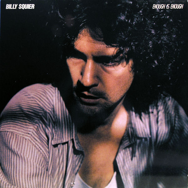 Bild Billy Squier - Enough Is Enough (LP, Album) Schallplatten Ankauf