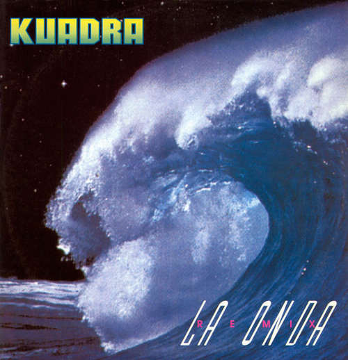 Cover Kuadra - La Onda (Remix) (12, Maxi, Pic) Schallplatten Ankauf