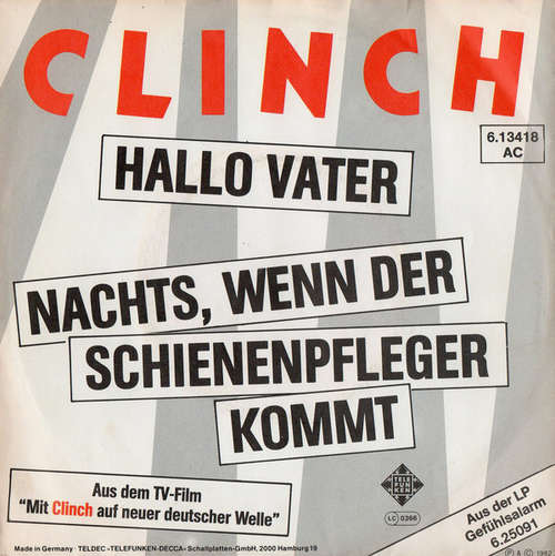 Cover Clinch - Hallo Vater / Nachts, Wenn Der Schienenpfleger Kommt (7, Single) Schallplatten Ankauf