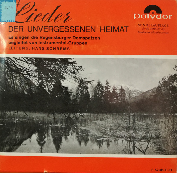 Cover Regensburger Domspatzen, Hans Schrems - Lieder der Unvergessenen Heimat (7) Schallplatten Ankauf