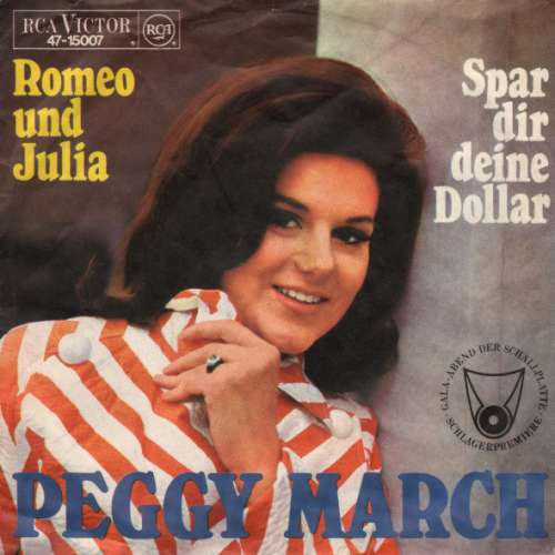 Cover Peggy March - Romeo Und Julia / Spar Dir Deine Dollar (7, Single) Schallplatten Ankauf