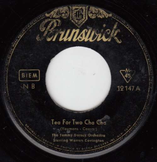 Cover The Tommy Dorsey Orchestra* Starring Warren Covington - Tea For Two Cha Cha / My Baby Just Cares For Me (7, Single, Mono) Schallplatten Ankauf