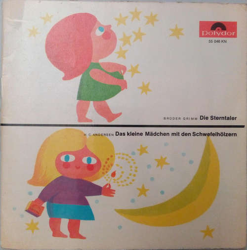 Cover Gebrüder Grimm / H. C. Andersen* - Die Sterntaler / Das Kleine Mädchen Mit Den Schwefelhölzern (7, Single, Mono) Schallplatten Ankauf