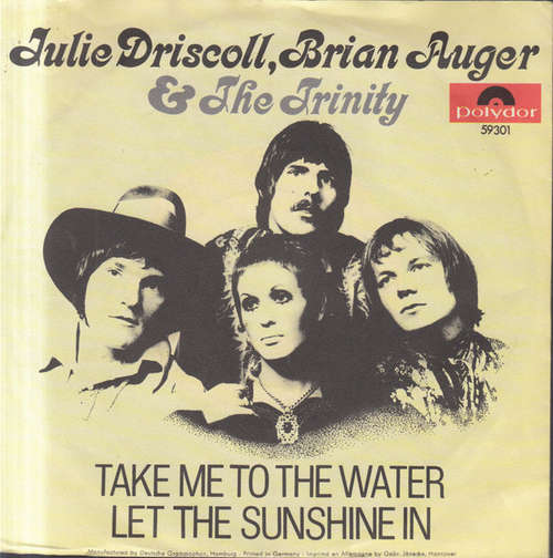 Cover Julie Driscoll, Brian Auger & The Trinity - Take Me To The Water / Let The Sunshine In (7, Single, Mono) Schallplatten Ankauf