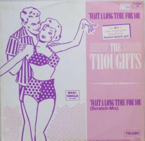 Cover The Thoughts (2) - Wait A Long Time For You (12, Maxi) Schallplatten Ankauf