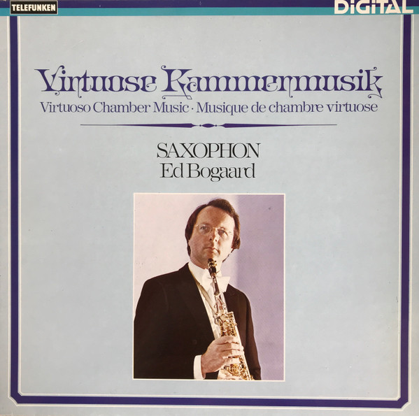 Cover Ed Bogaard - Virtuoso Chamber Music = Virtuose Kammermusik = Musique De Chambre Virtuose (LP, Album) Schallplatten Ankauf