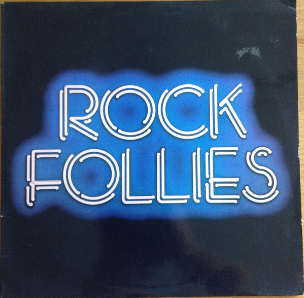 Cover Charlotte Cornwell, Julie Covington And Rula Lenska - Rock Follies (LP, Album, RE) Schallplatten Ankauf