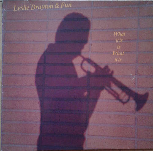 Bild Leslie Drayton & Fun - What It Is Is What It Is (LP, Album) Schallplatten Ankauf
