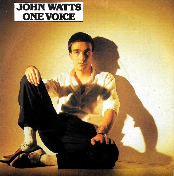 Bild John Watts - One Voice (7, Single) Schallplatten Ankauf