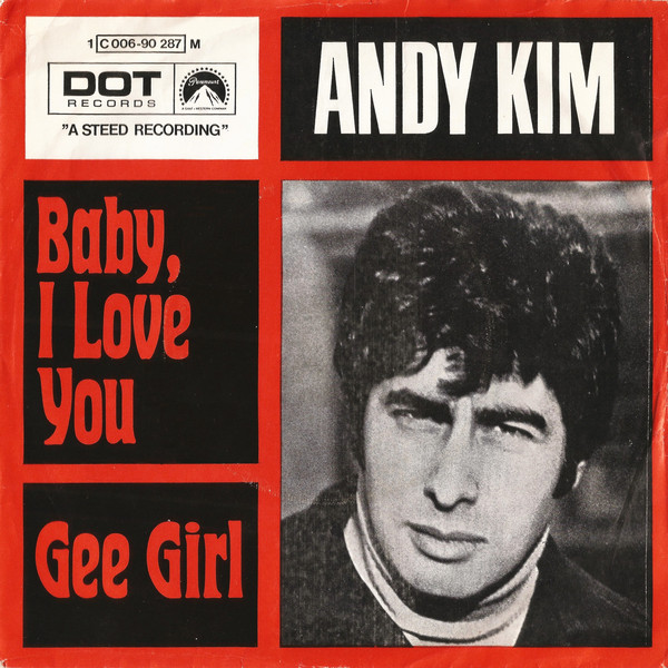 Cover Andy Kim - Baby, I Love You / Gee Girl (7, Single, Mono) Schallplatten Ankauf