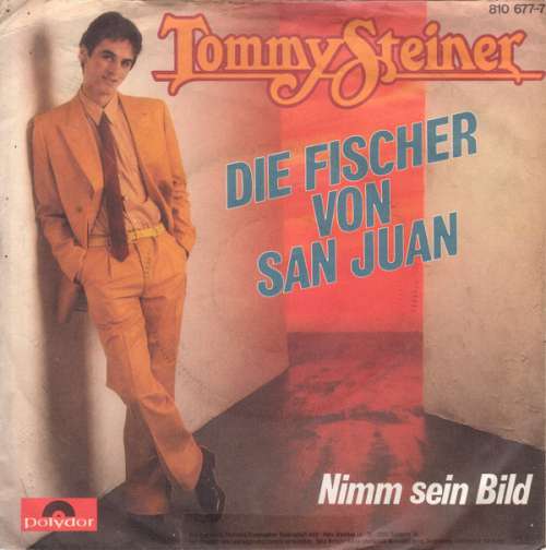 Cover Tommy Steiner - Die Fischer Von San Juan (7, Single) Schallplatten Ankauf