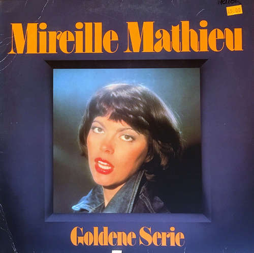 Cover Mireille Mathieu - Goldene Serie (LP, Comp, Club) Schallplatten Ankauf