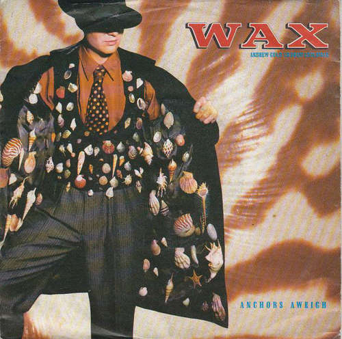 Cover Wax (6) - Anchors Aweigh (7, Single) Schallplatten Ankauf