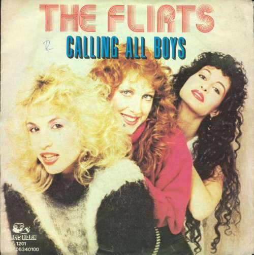 Cover The Flirts - Calling All Boys (7, Single) Schallplatten Ankauf