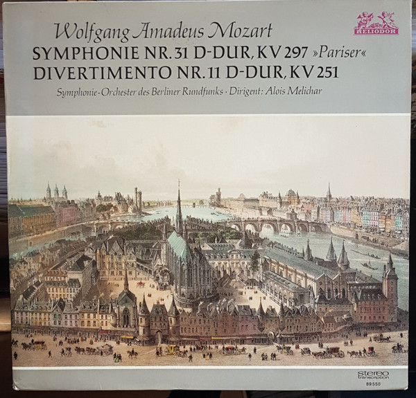 Cover W. A. Mozart*, Sinfonie-Orchester Des Berliner Rundfunks, Alois Melichar - Symphonie Nr. 31 D-Dur, KV 297 Pariser / Divertimento Nr. 11 D-Dur, KV 251 (LP, Album) Schallplatten Ankauf