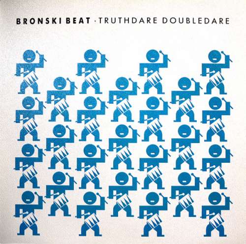 Cover Bronski Beat - Truthdare Doubledare (LP, Album) Schallplatten Ankauf