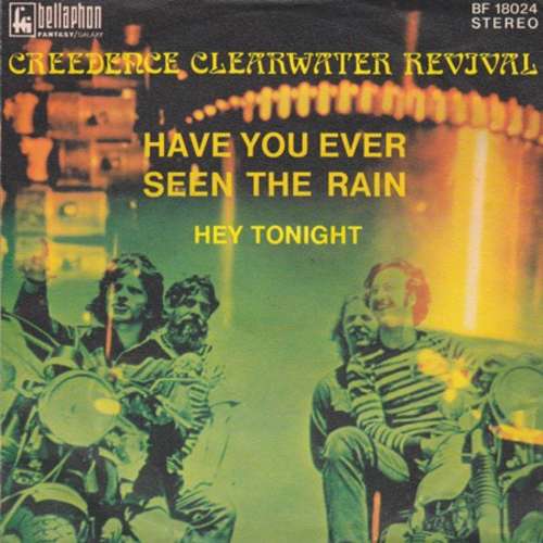 Cover Creedence Clearwater Revival - Have You Ever Seen The Rain / Hey Tonight (7, Single) Schallplatten Ankauf