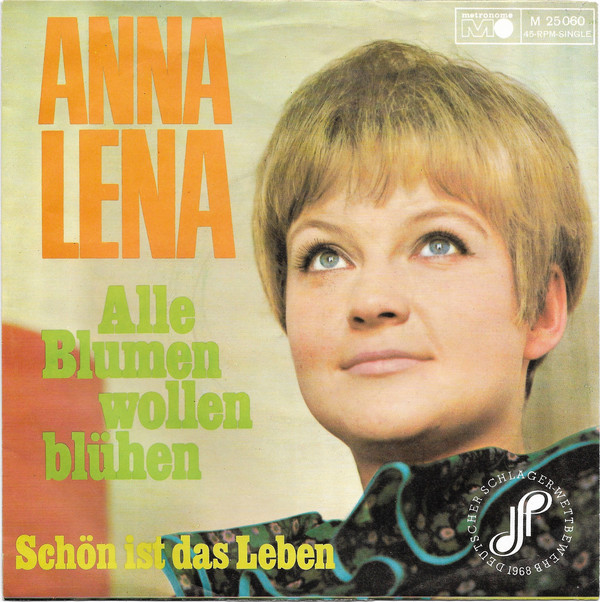 Cover Anna Lena* - Alle Blumen Wollen Blühen (7, Single) Schallplatten Ankauf