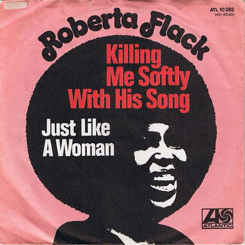 Cover Roberta Flack - Killing Me Softly With His Song (7, Single) Schallplatten Ankauf