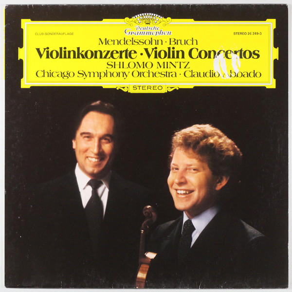 Cover Mendelssohn* • Bruch* - Shlomo Mintz • Chicago Symphony Orchestra* • Claudio Abbado - Violinkonzerte • Violin Concertos (LP, Album, Club) Schallplatten Ankauf