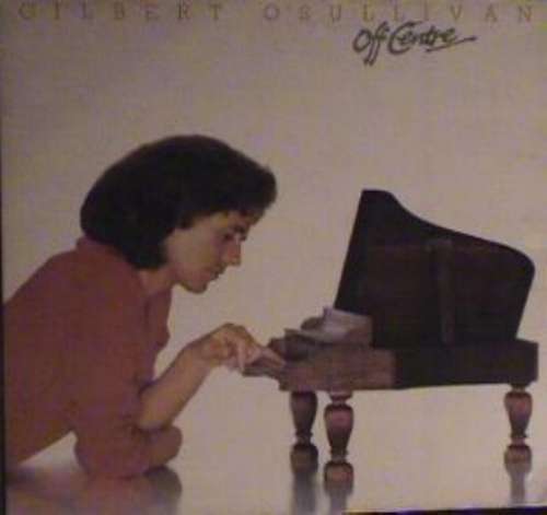 Bild Gilbert O'Sullivan - Off Centre (LP, Album, Gat) Schallplatten Ankauf