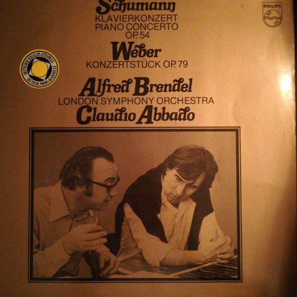 Bild Schumann* / Weber* - Alfred Brendel, London Symphony Orchestra*, Claudio Abbado - Klavierkonzert Op. 54 / Konzertstück Op. 79 (LP, Club, M/Print, RE) Schallplatten Ankauf
