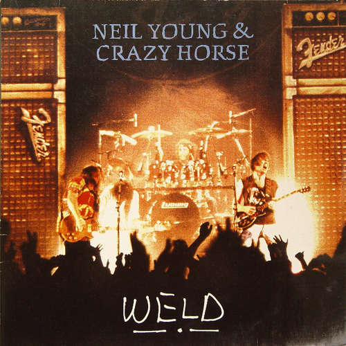 Cover Neil Young & Crazy Horse - Weld (2xLP, Album) Schallplatten Ankauf