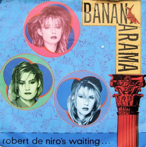 Cover Bananarama - Robert De Niro's Waiting... (7, Single) Schallplatten Ankauf