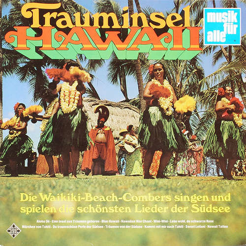 Cover Die Waikiki-Beach-Combers* - Trauminsel Hawaii (LP, Comp) Schallplatten Ankauf