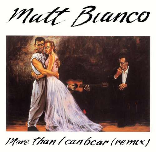 Cover Matt Bianco - More Than I Can Bear (Remix) (12) Schallplatten Ankauf
