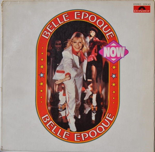 Cover Belle Epoque - Now (LP, Album) Schallplatten Ankauf