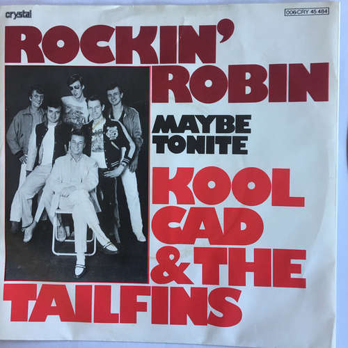 Cover Kool Cad & The Tailfins - Rockin' Robin (7, Single, Promo) Schallplatten Ankauf