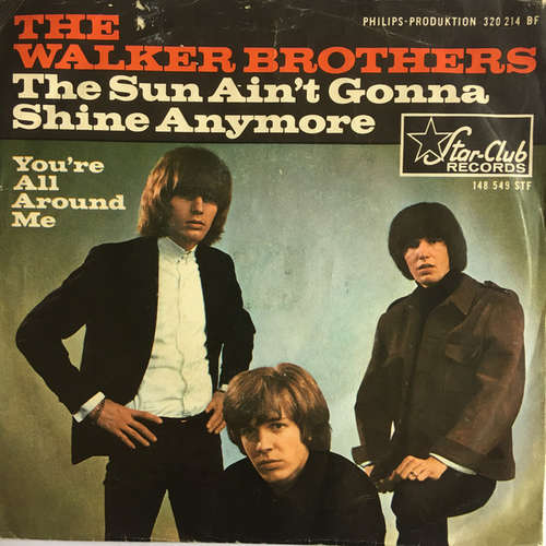 Cover The Walker Brothers - The Sun Ain't Gonna Shine Any More (7, Single) Schallplatten Ankauf