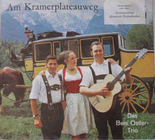Cover Das Beni Ostler Trio - Verliebt in Garmisch-Partenkirchen Am Kramerplateauweg (7, Mono) Schallplatten Ankauf