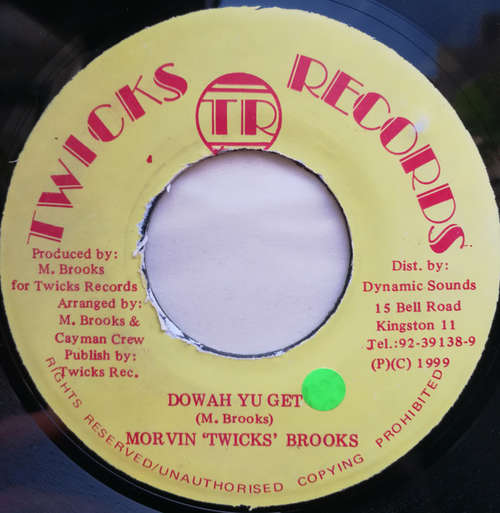 Cover Morvin 'Twicks' Brooks* - Dowah Yu Get (7, Single) Schallplatten Ankauf
