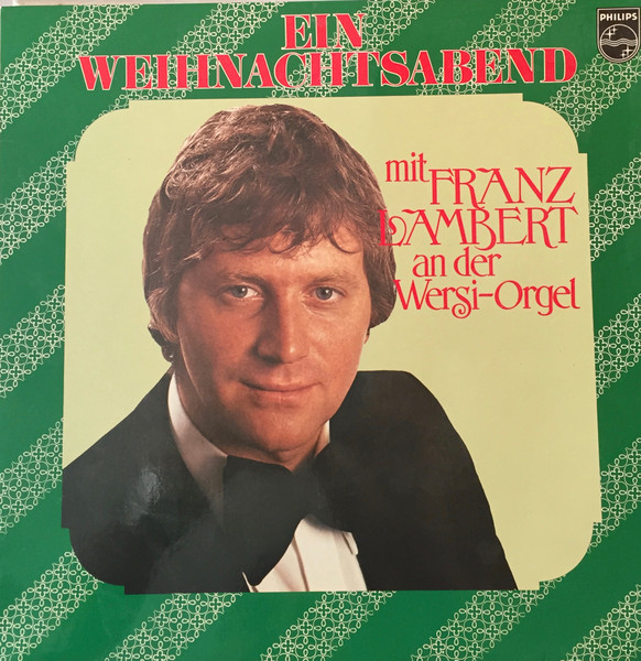 Bild Franz Lambert - Ein Weihnachtsabend Mit Franz Lambert An Der Wersi-Orgel (LP) Schallplatten Ankauf