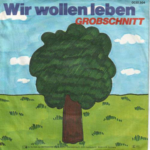 Cover Grobschnitt - Wir Wollen Leben (7, Single) Schallplatten Ankauf