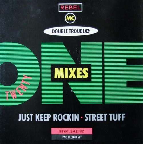 Cover Double Trouble & Rebel MC - Just Keep Rockin' / Street Tuff (21 Mixes) (2x12) Schallplatten Ankauf